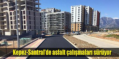 Kepez-Santral’de asfalt çalışmaları sürüyor