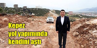 Kepez yol yapımında kendini aştı