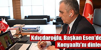 Kılıçdaroğlu, Başkan Esen'den Konyaaltı'nı dinledi 