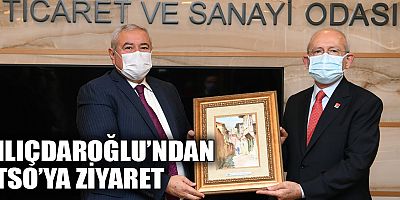 Kılıçdaroğlu'ndan ATSO'ya ziyaret