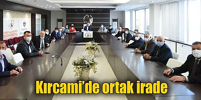Kırcami’de ortak irade