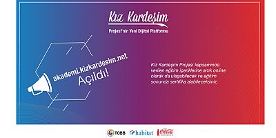 Kız Kardeşim Projesi Yenilenen Eğitim Platformu ile Daha Fazla Eğitim İçeriği Sunuyor