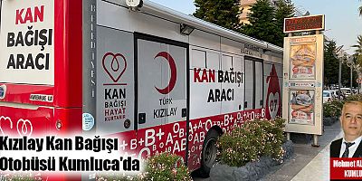 Kızılay Kan Bağışı Otobüsü Kumluca'da