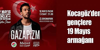 Kocagöz’den gençlere 19 Mayıs armağanı