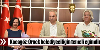Kocagöz,” Örnek belediyeciliğin temeli eğimdir”