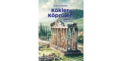 “Kökler ve Köprüler: UNESCO Dünya Mirası” kurduğu köprüler ile geçmişi geleceğe taşıyor