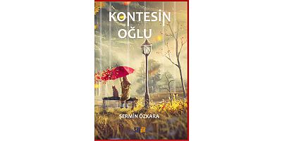 Kontes'in Oğlu; Bir Down Yaşamından Hayata Aktarılan Gerçek Esinler
