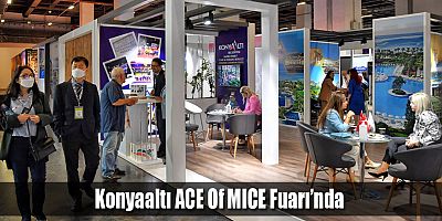 Konyaaltı ACE Of MICE Fuarı’nda
