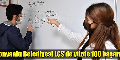 Konyaaltı Belediyesi LGS’de yüzde 100 başarılı