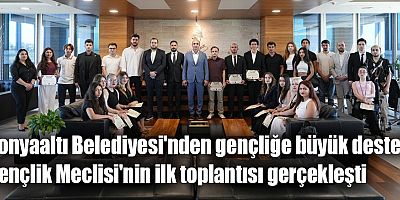 Konyaaltı Belediyesi'nden gençliğe büyük destek: Gençlik Meclisi'nin ilk toplantısı gerçekleşti