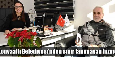 Konyaaltı Belediyesi'nden sınır tanımayan hizmet