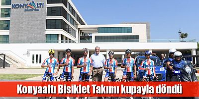 Konyaaltı Bisiklet Takımı kupayla döndü