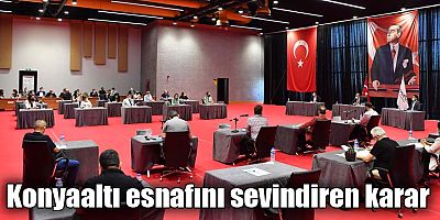 Konyaaltı esnafını sevindiren karar