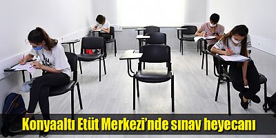Konyaaltı Etüt Merkezi’nde sınav heyecanı