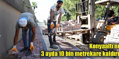 Konyaaltı’nda 3 ayda 10 bin metrekare kaldırım