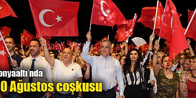 Konyaaltı’nda 30 Ağustos coşkusu