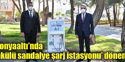 Konyaaltı’nda ‘akülü sandalye şarj istasyonu’ dönemi