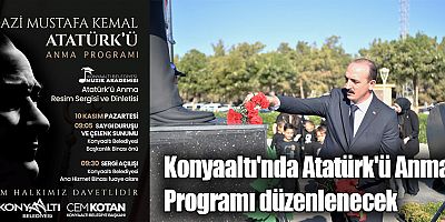 Konyaaltı'nda Atatürk'ü Anma Programı düzenlenecek