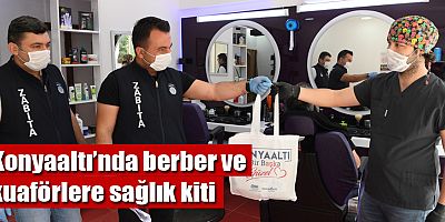 Konyaaltı’nda berber ve kuaförlere sağlık kiti