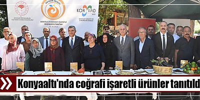 Konyaaltı'nda coğrafi işaretli ürünler tanıtıldı