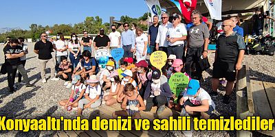 Konyaaltı'nda denizi ve sahili temizlediler