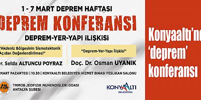 Konyaaltı’nda ‘deprem’ konferansı