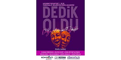 Konyaaltı'nda doğaçlama tiyatro oyunu sahnelenecek