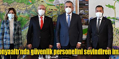 Konyaaltı’nda güvenlik personelini sevindiren imza