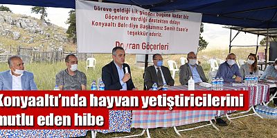 Konyaaltı’nda hayvan yetiştiricilerini mutlu eden hibe