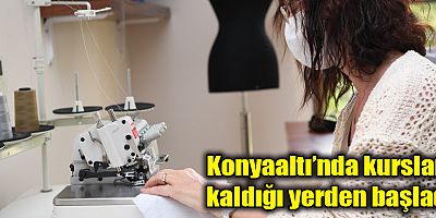 Konyaaltı’nda kurslar kaldığı yerden başladı