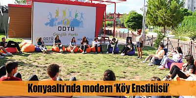Konyaaltı’nda modern ‘Köy Enstitüsü’