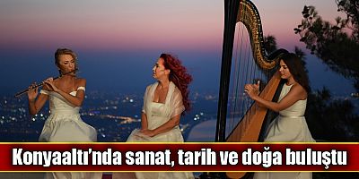 Konyaaltı’nda sanat, tarih ve doğa buluştu