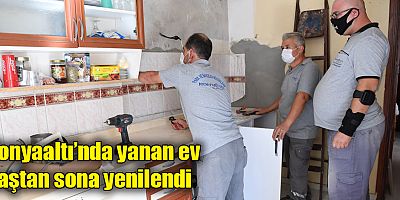 Konyaaltı’nda yanan ev baştan sona yenilendi 