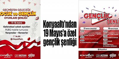 Konyaaltı'ndan 19 Mayıs'a özel gençlik şenliği