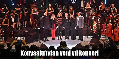 Konyaaltı’ndan yeni yıl konseri