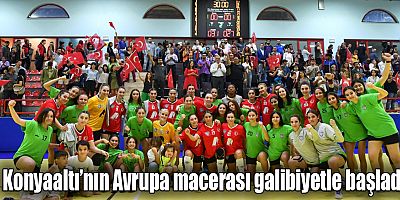 Konyaaltı’nın Avrupa macerası galibiyetle başladı