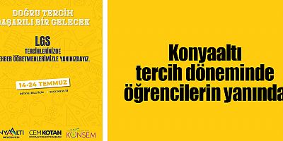 Konyaaltı tercih döneminde öğrencilerin yanında