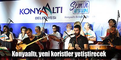 Konyaaltı, yeni koristler yetiştirecek