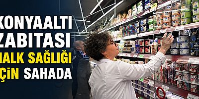 Konyaaltı Zabıtası halk sağlığı için sahada