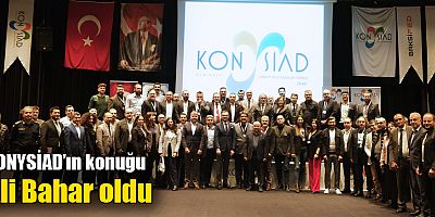 KONYSİAD’ın konuğu Ali Bahar oldu