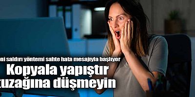 Kopyala yapıştır tuzağına düşmeyin 