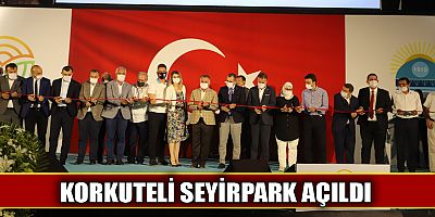 Korkuteli Seyirpark açıldı