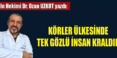 KÖRLER ÜLKESİNDE TEK GÖZLÜ İNSAN KRALDIR