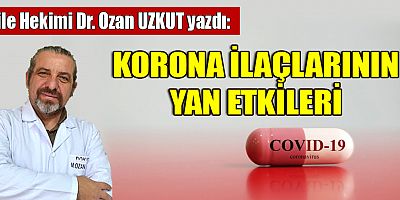 KORONA İLAÇLARININ YAN ETKİLERİ
