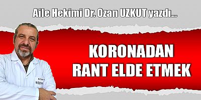 KORONADAN RANT ELDE ETMEK
