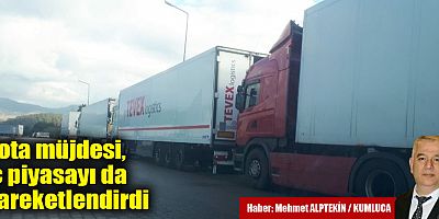 Kota müjdesi, iç piyasayı da hareketlendirdi