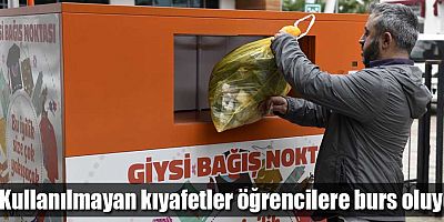 Kullanılmayan kıyafetler öğrencilere burs oluyor