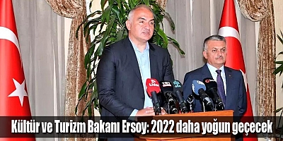 Kültür ve Turizm Bakanı Ersoy: 2022 sezonuna çok daha hazır bir şekilde gireceğiz