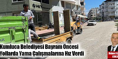 Kumluca Belediyesi Bayram Öncesi Yollarda Yama Çalışmalarına Hız Verdi