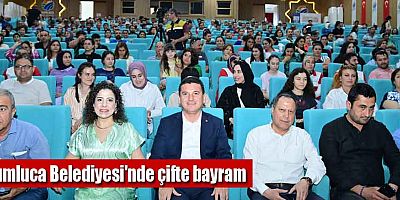 Kumluca Belediyesi'nde çifte bayram